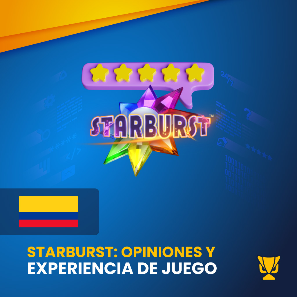 Starburst Opiniones y Experiencia de Juego – Reseña Completa