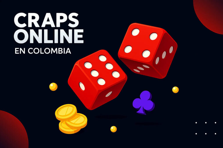 Mejores casinos de Craps online en Colombia