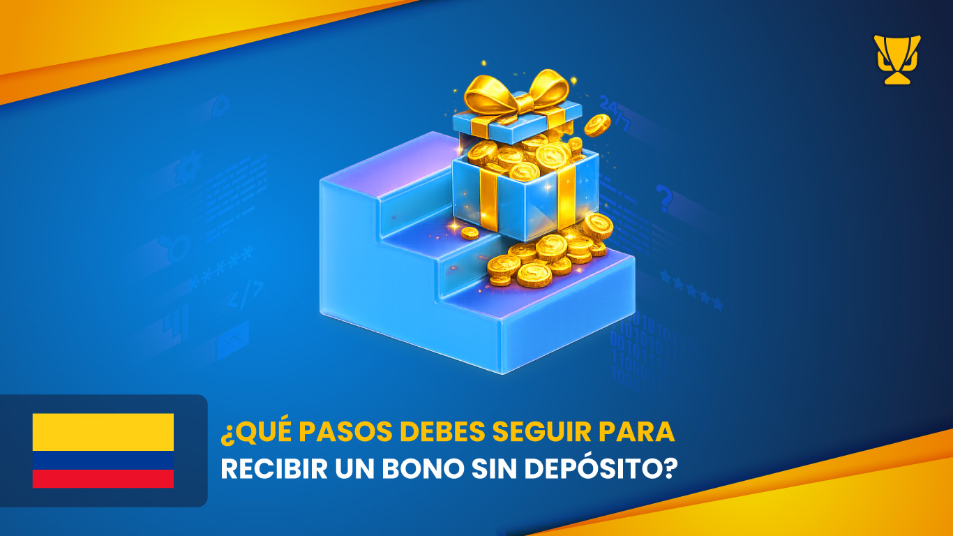 Cómo Reclamar un Bono Sin Depósito: Proceso Completo y Condiciones