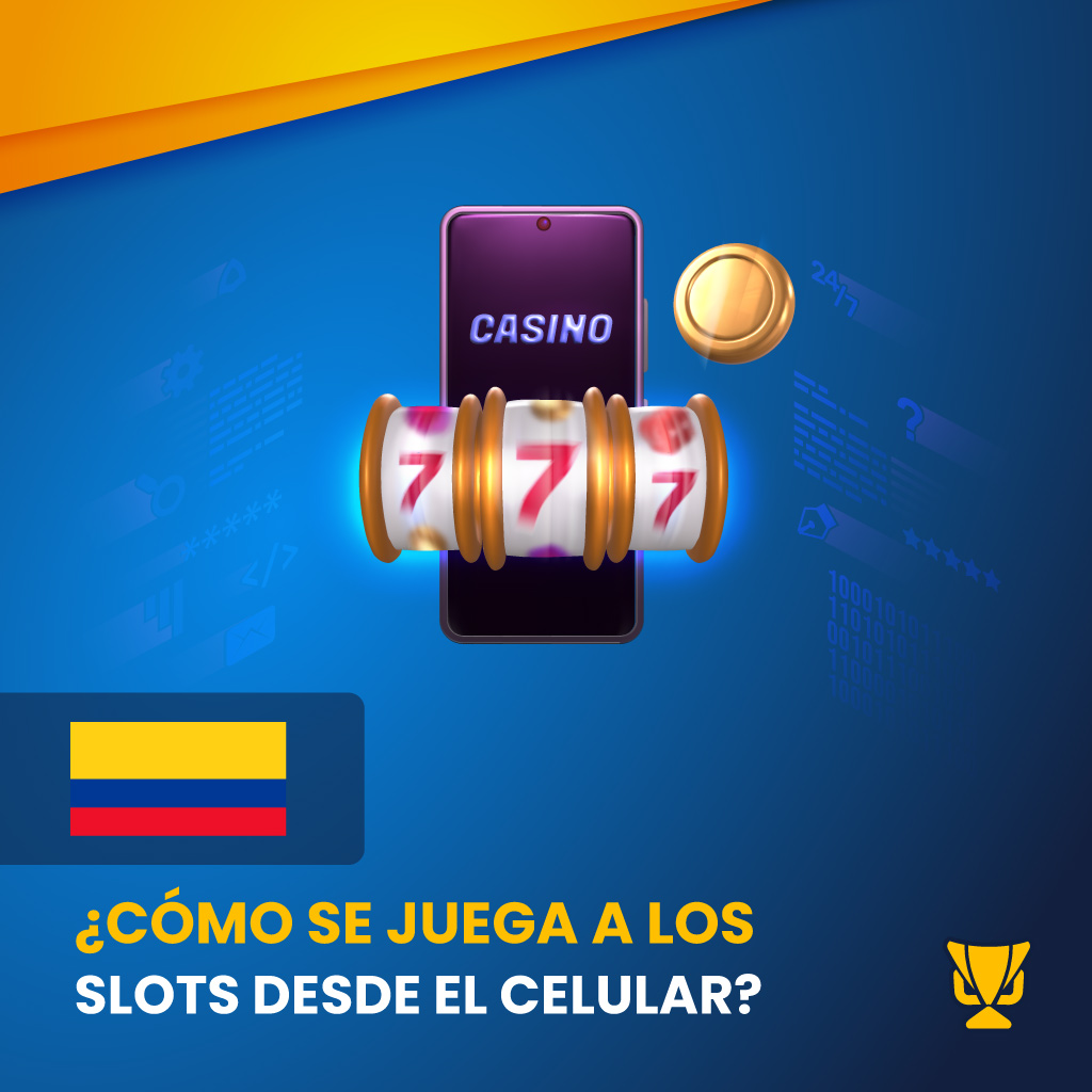 Tragamonedas desde el Celular: Cómo Jugar y Consejos Clave