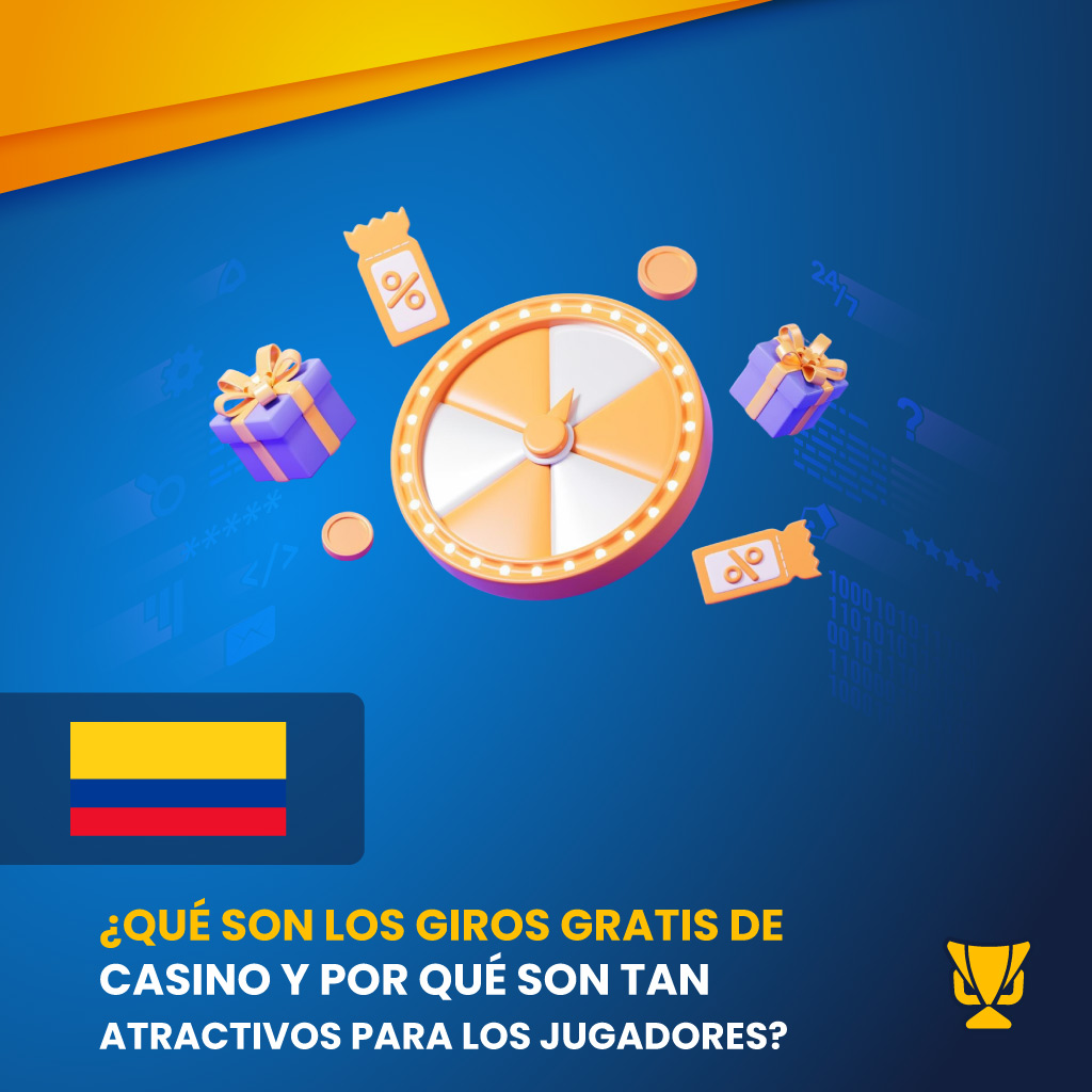 Giros Gratis de Casino: Qué Son y Por Qué Atraen a los Jugadores